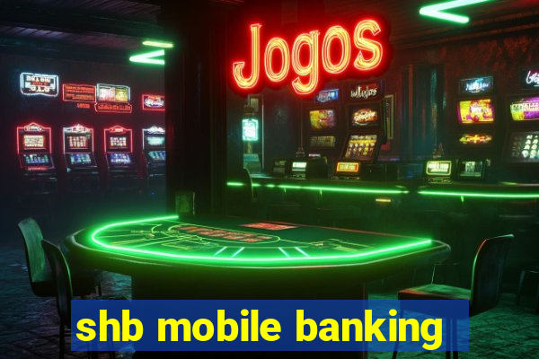 shb mobile banking