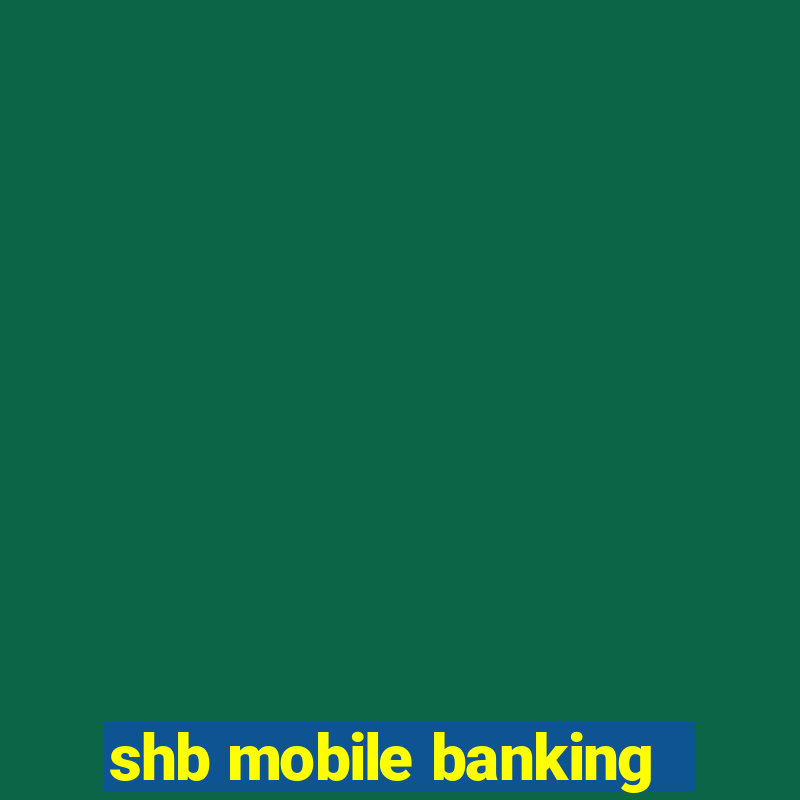 shb mobile banking