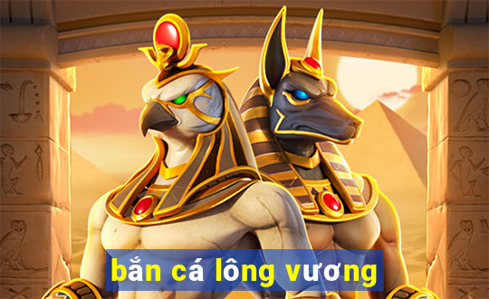 bắn cá lông vương