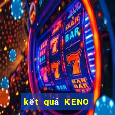 kết quả KENO ngày 5