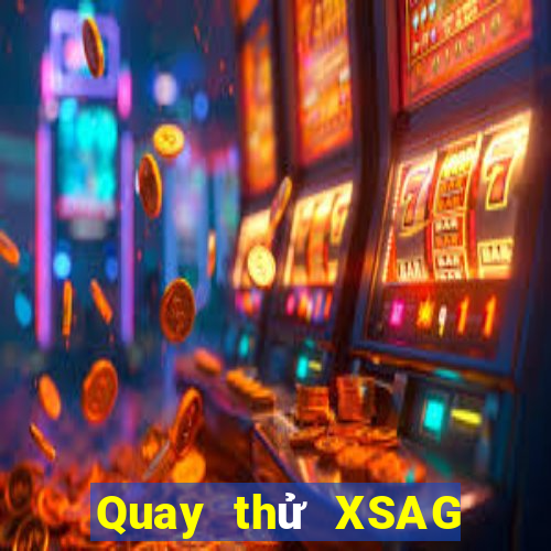 Quay thử XSAG ngày 4