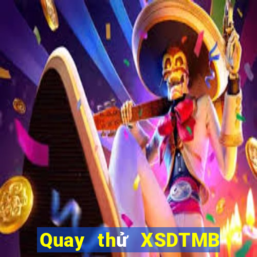 Quay thử XSDTMB ngày 21