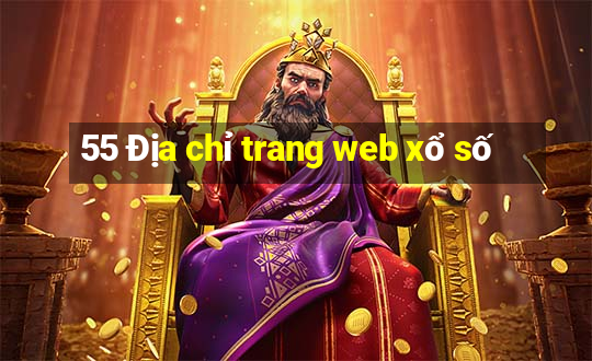 55 Địa chỉ trang web xổ số