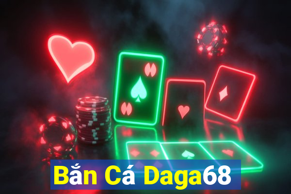 Bắn Cá Daga68