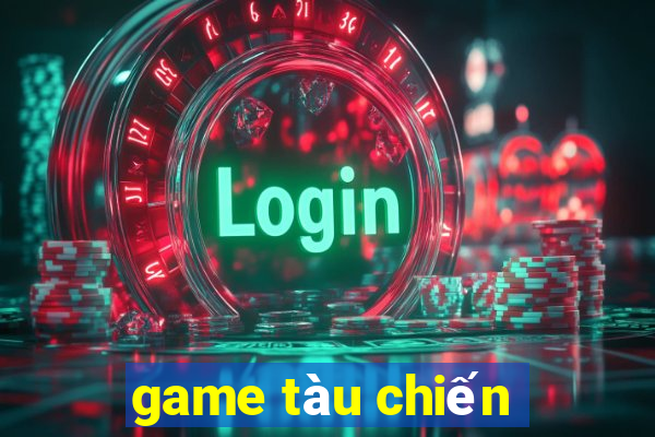 game tàu chiến