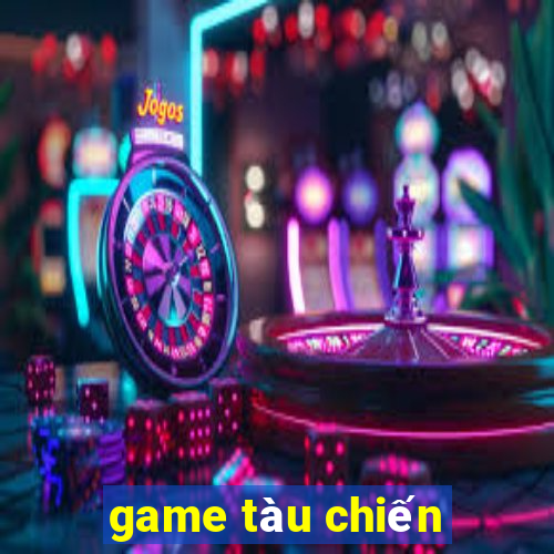 game tàu chiến