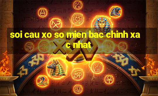 soi cau xo so mien bac chinh xac nhat