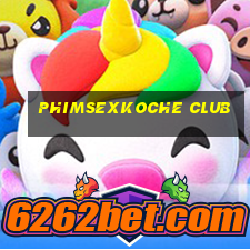 phimsexkoche club