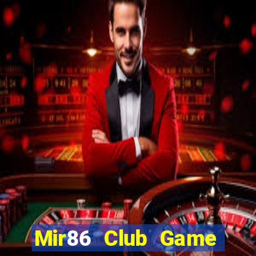 Mir86 Club Game Bài Vip