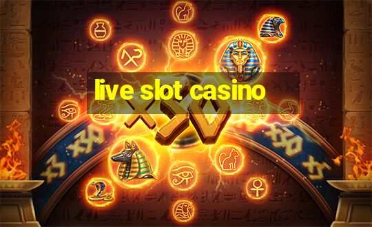 live slot casino