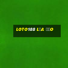 loto188 lừa đảo