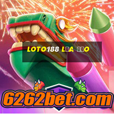 loto188 lừa đảo