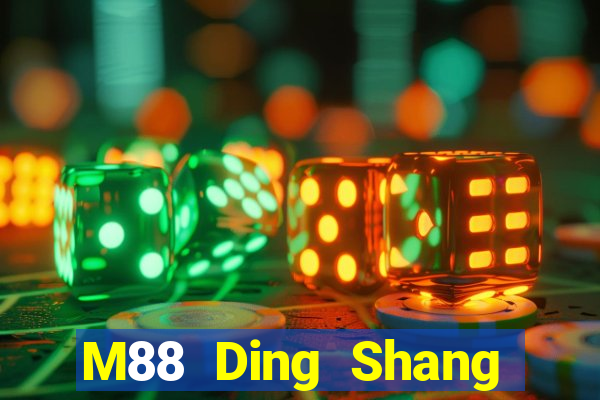 M88 Ding Shang Đăng nhập vào