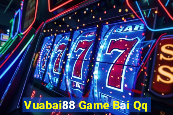 Vuabai88 Game Bài Qq