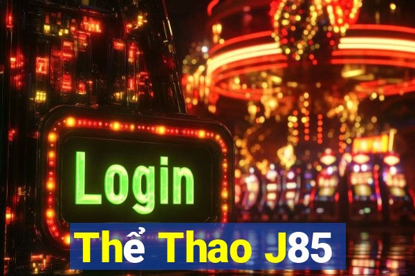 Thể Thao J85