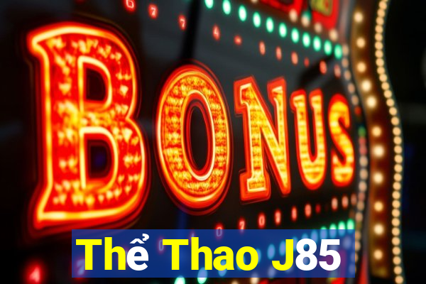 Thể Thao J85