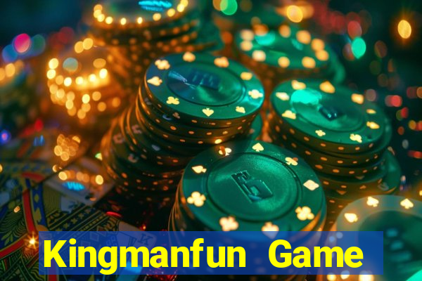 Kingmanfun Game Bài Uy Tín