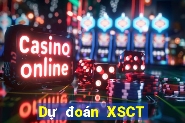 Dự đoán XSCT ngày 2