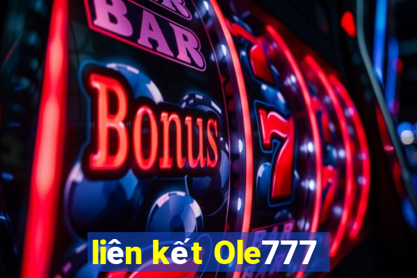 liên kết Ole777