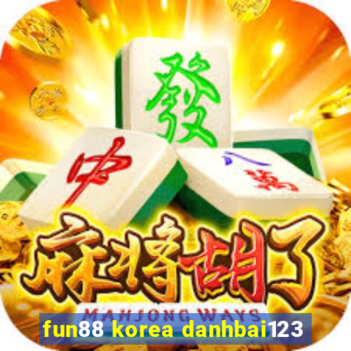 fun88 korea danhbai123