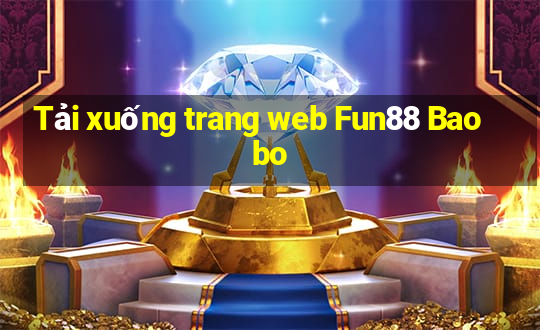 Tải xuống trang web Fun88 Baobo