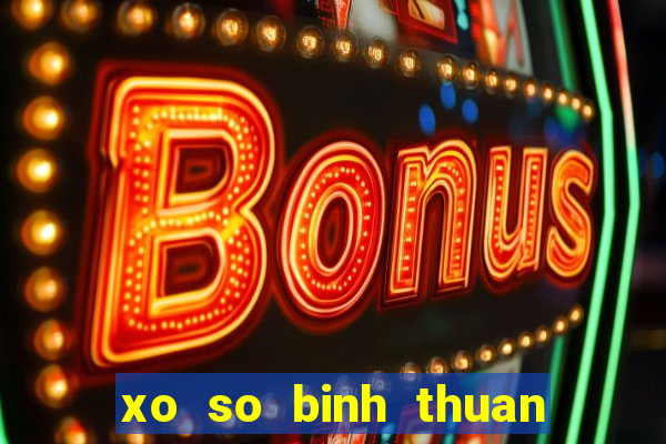 xo so binh thuan 11 2