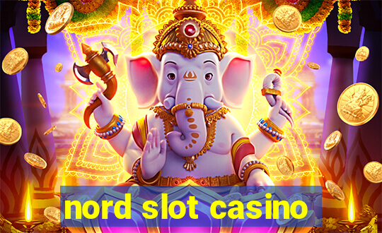 nord slot casino