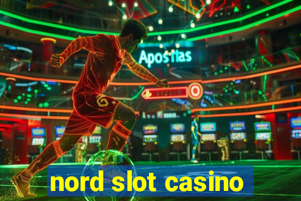 nord slot casino