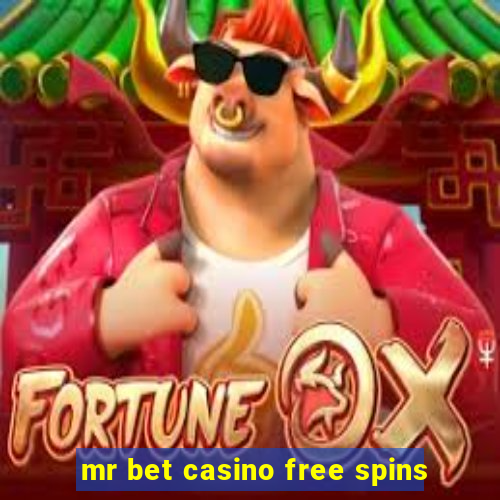 mr bet casino free spins