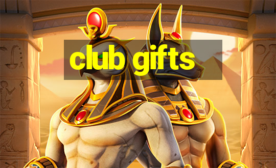 club gifts