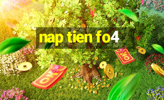 nap tien fo4