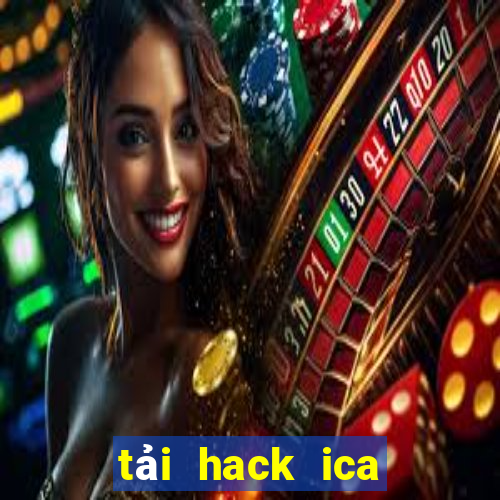 tải hack ica 2019 apk