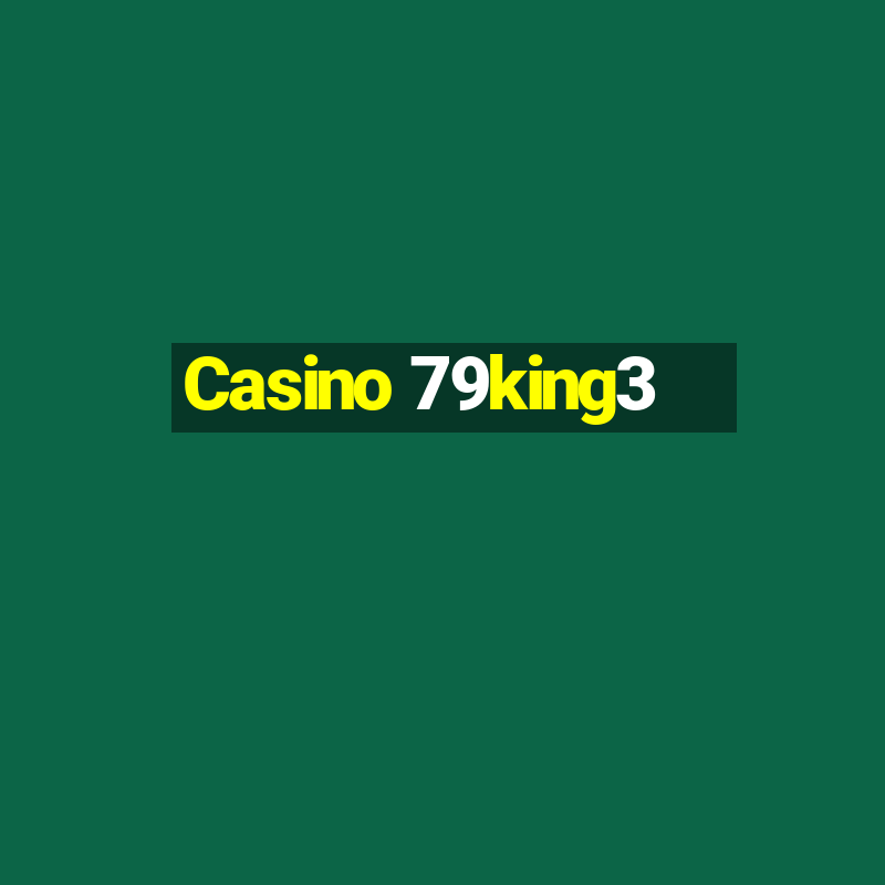 Casino 79king3