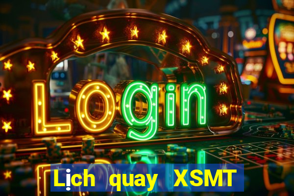 Lịch quay XSMT ngày 23