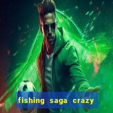 fishing saga crazy slot joy