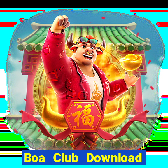 Boa Club Download Game Bài