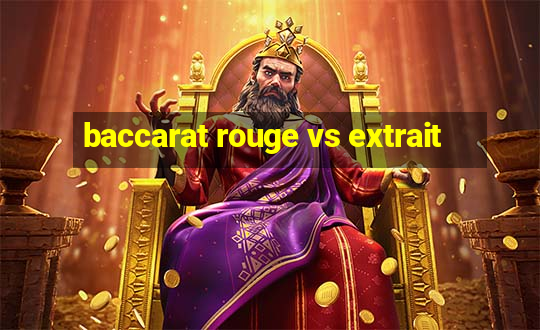 baccarat rouge vs extrait