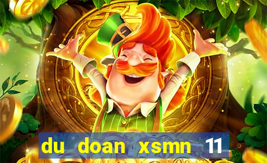 du doan xsmn 11 11 2021