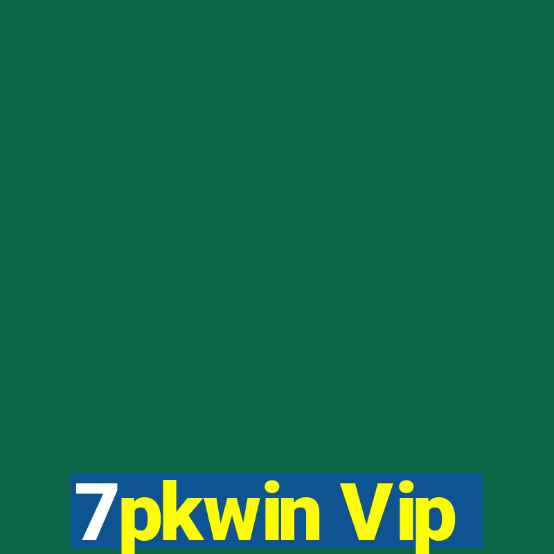 7pkwin Vip