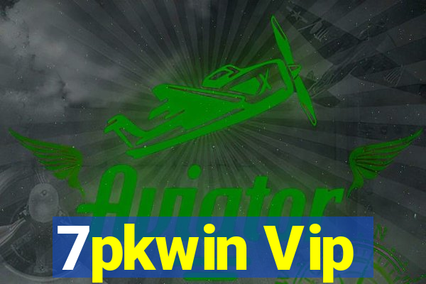 7pkwin Vip