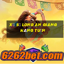 xổ số long an giang hàng tuần