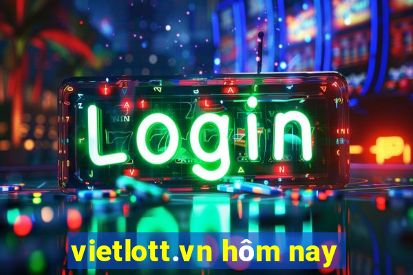 vietlott.vn hôm nay