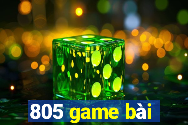 805 game bài