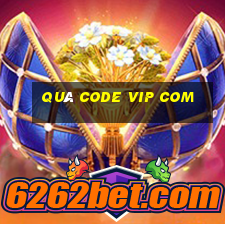 quà code vip com