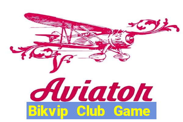 Bikvip Club Game Bài Ric