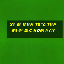 xổ số miền trực tiếp miền bắc hôm nay