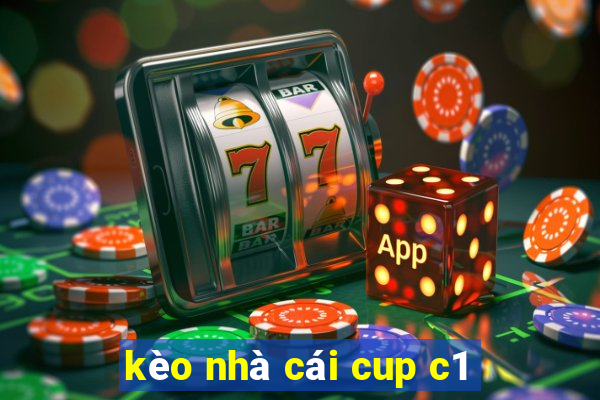 kèo nhà cái cup c1