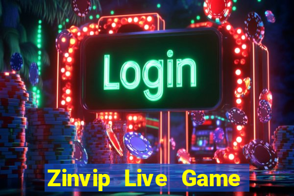 Zinvip Live Game Bài Vip