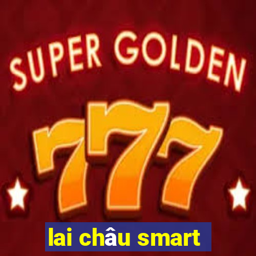 lai châu smart