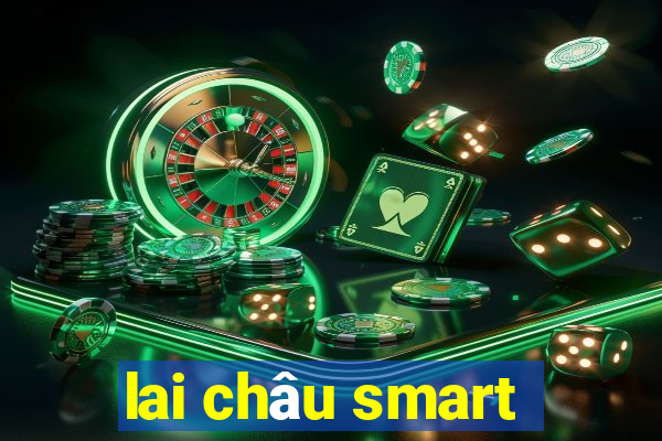 lai châu smart